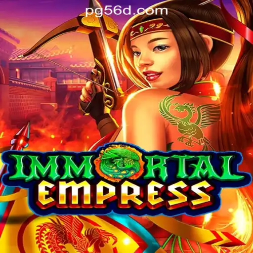 ImmortalEmpress: A Dive into the Majestic Realm of 56d.COM Oficial Slots Brasil #1