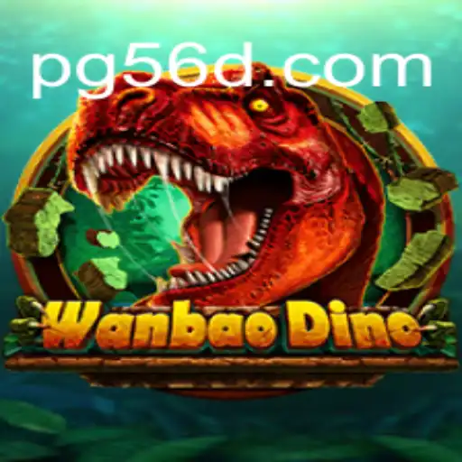 Discover the Thrills of WanBaoDino: Your Ultimate Guide to 56d.COM Oficial Slots Brasil #1