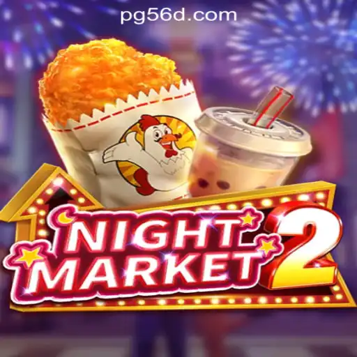 Explore the Thrills of NightMarket2: Your Gateway to 56d.COM Oficial Slots Brasil #1